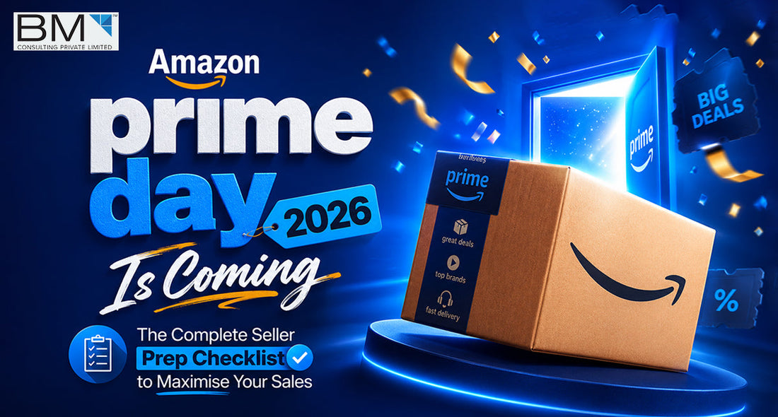 Amazon Prime Day 2026 Is Coming  The Complete Seller Prep Checklist to Maximise Your Sales