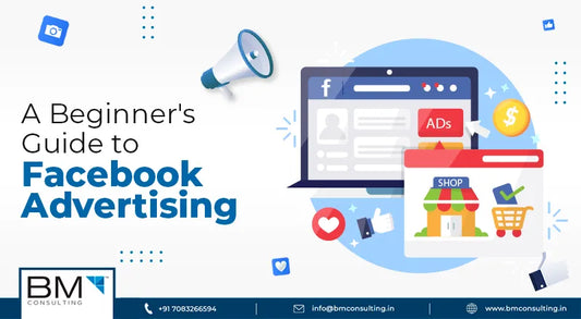 A Beginner’s Guide to Facebook Advertising
